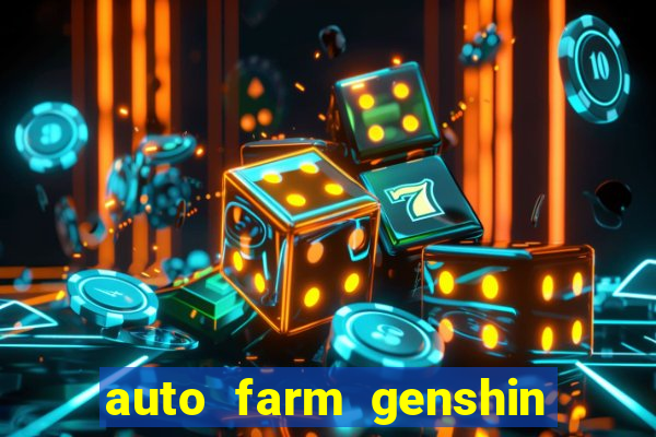 auto farm genshin impact mobile